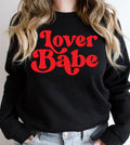 Lover Babe - Valentine's Day Cute Sweet Love Sweatshirt