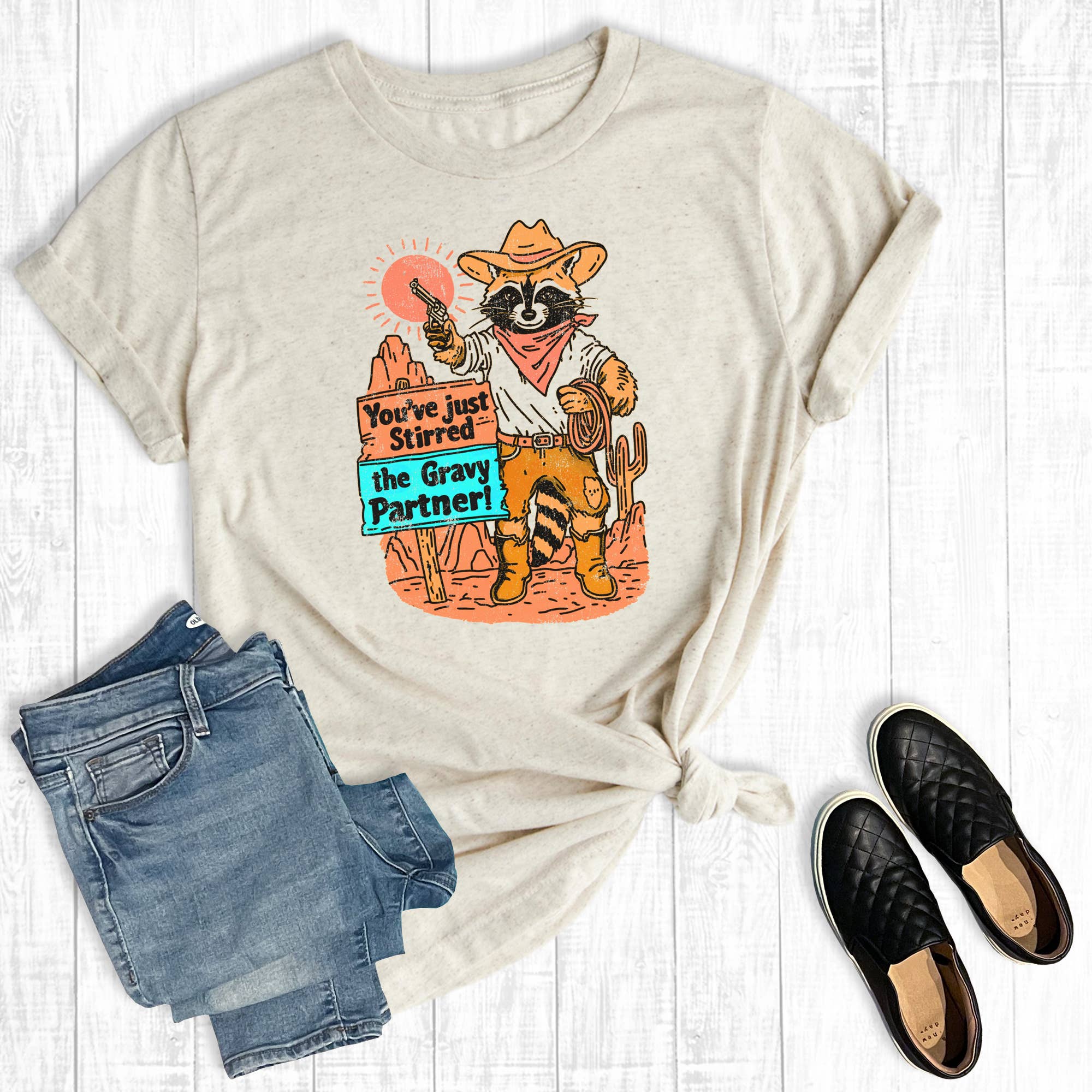 Western Funny Racoon You've Stirred the Gravy Graphic Tee