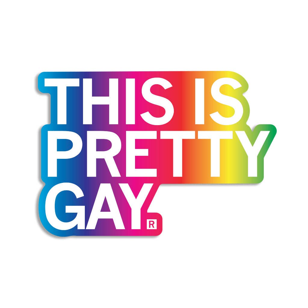 This Is Pretty Gay Die-Cut Sticker