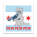 Chicago Flag Pew Pew Pew Sticker
