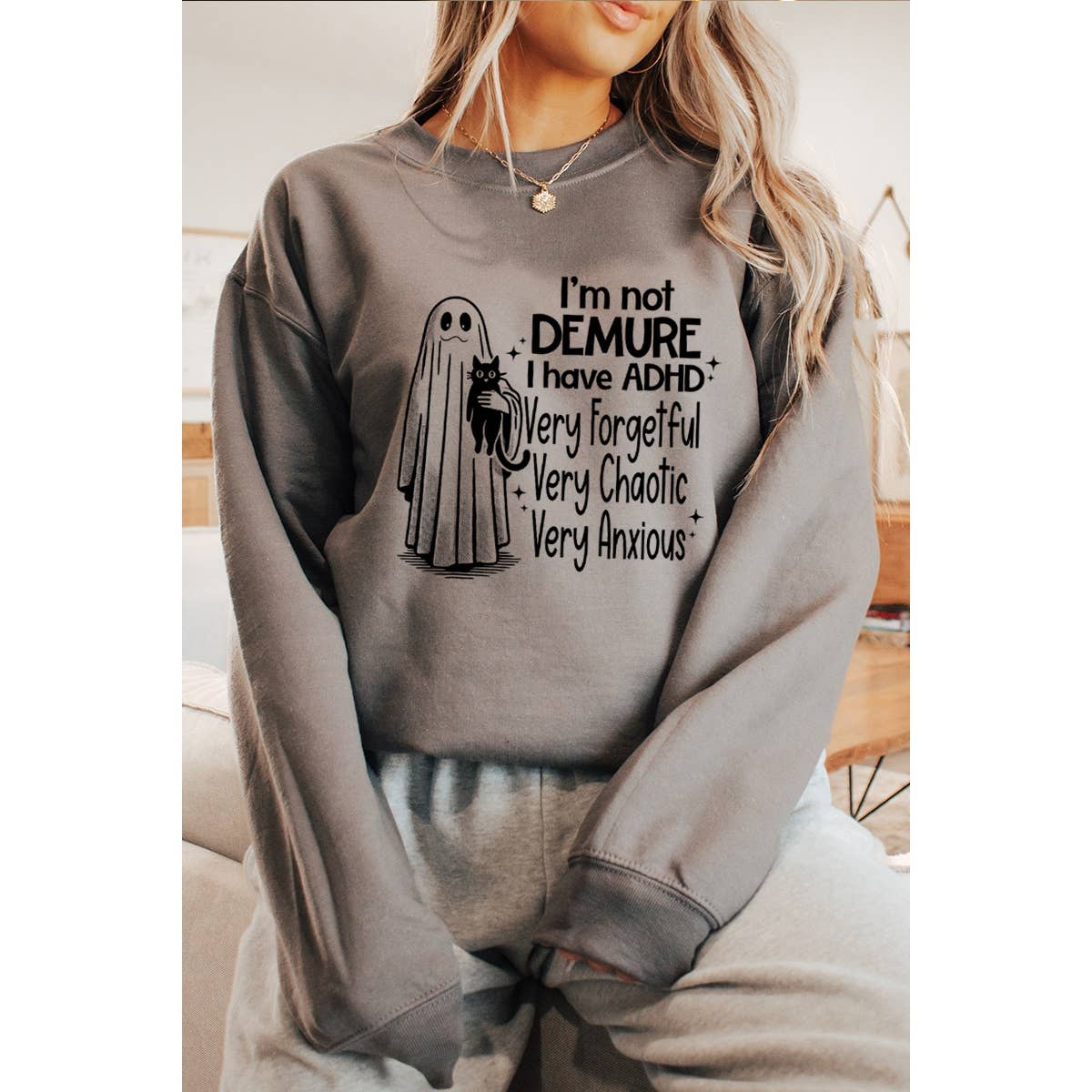 I Am Not Demure Graphic Sweatshirts