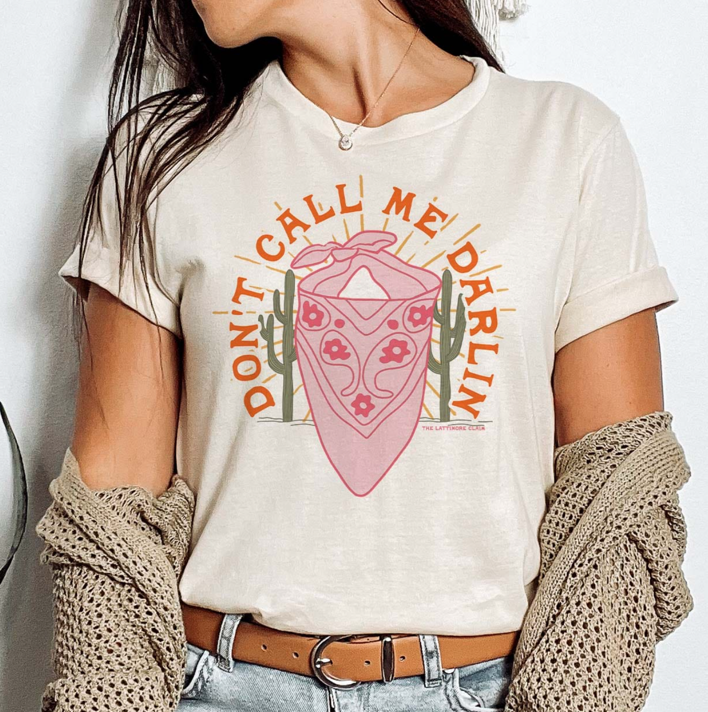 Don't Call Me Darlin- 2 Color Options