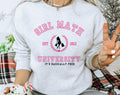 Girl Math University - Funny Meme Tik Tok Sweatshirt