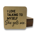 I Love Talking To Myself Magnet/Drink Coaster