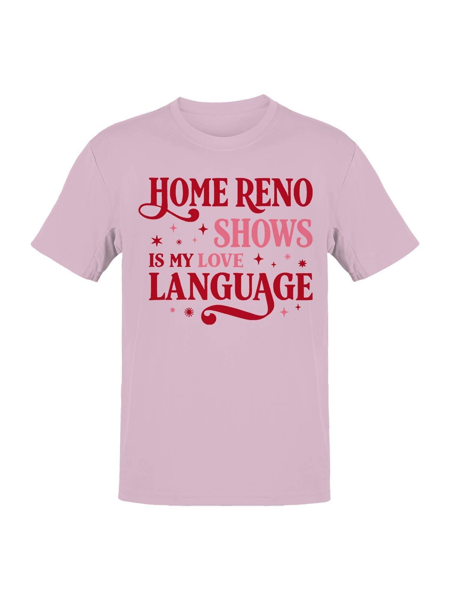 Home Reno Shows Love Language Men's T-Shirt