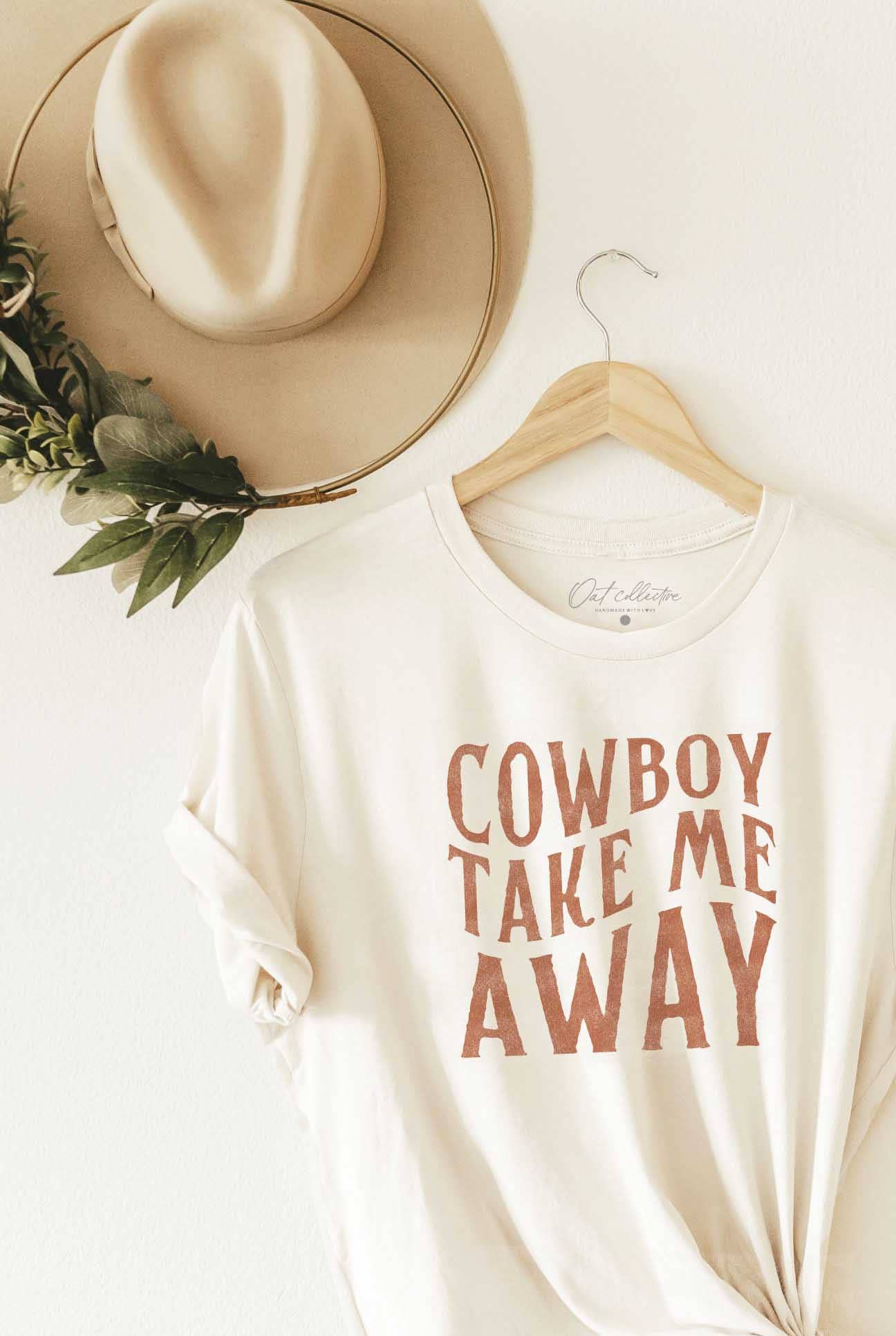 Cowboy Take Me Away Graphic T-Shirt