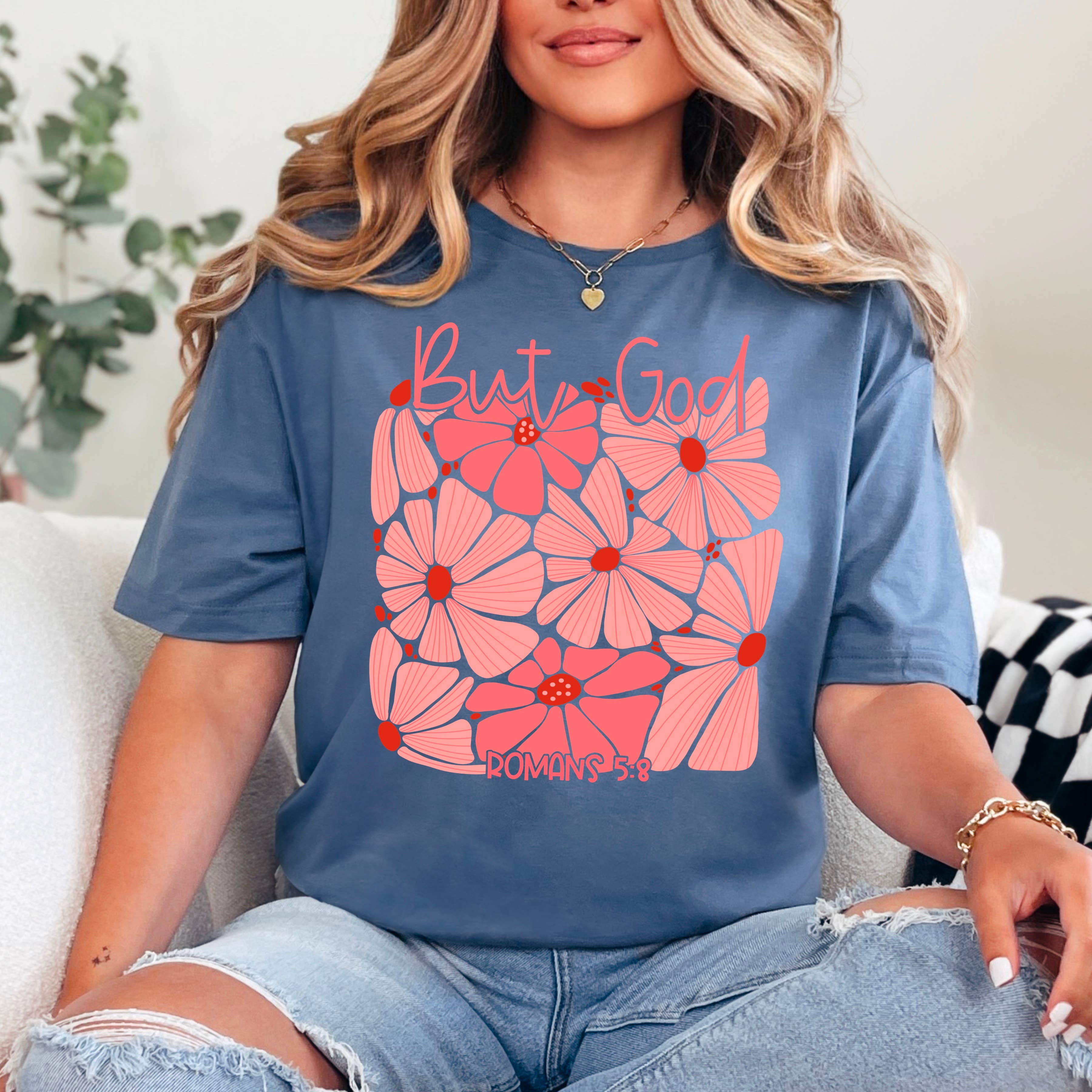 But God Floral  Graphic Shirt | Women's Graphic Tee| Gildan