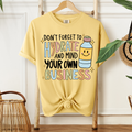 Dont Forget To Hydrate On Comfort Colors Butter
