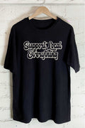 Support Local Everything Oversize Graphic Tshirts