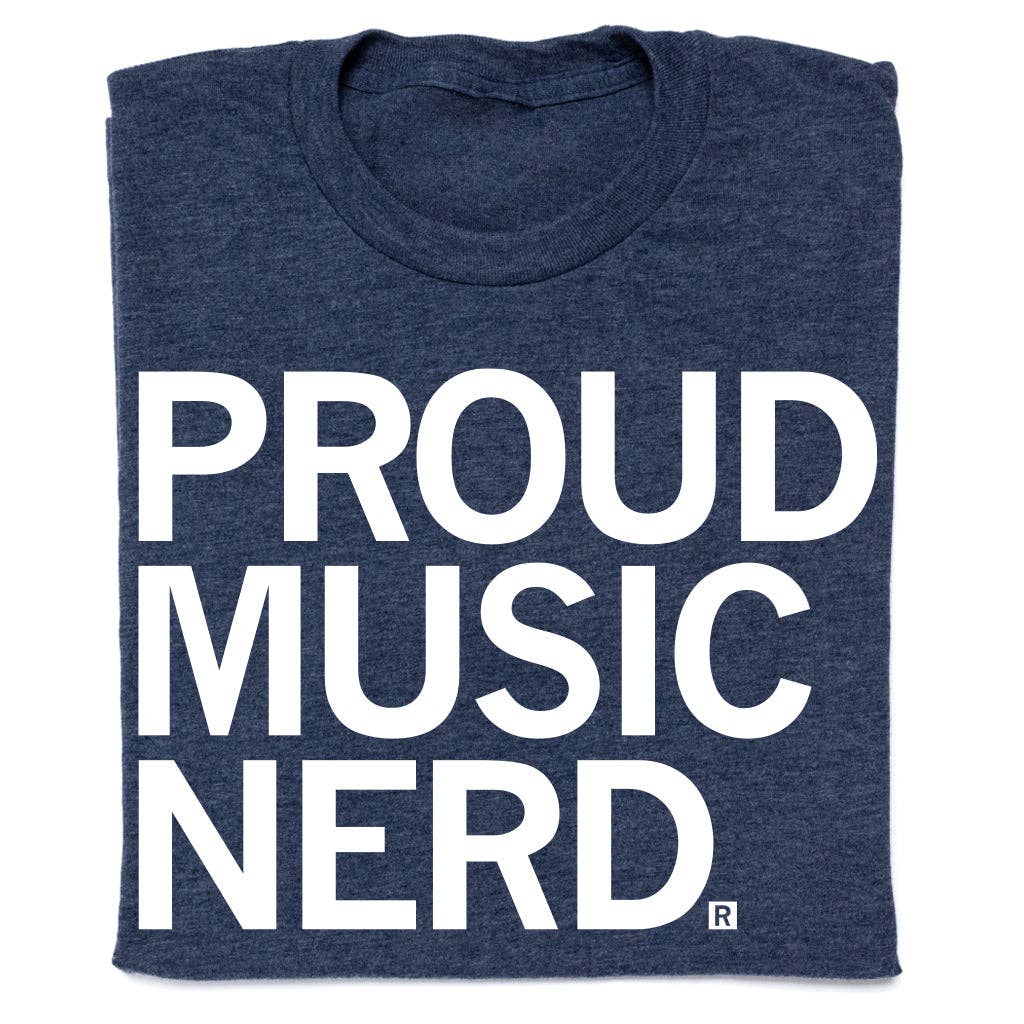 Proud Music Nerd
