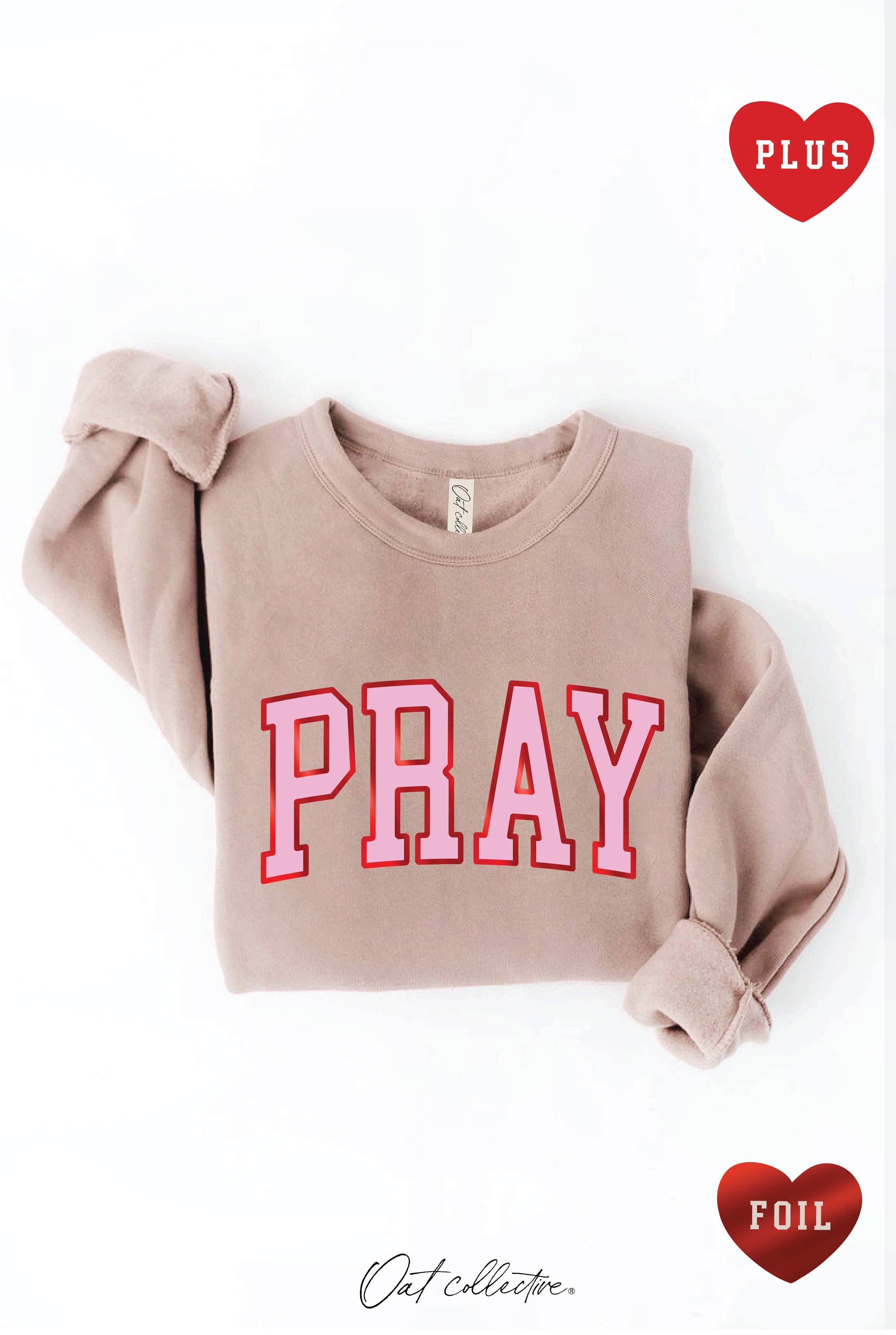 Pray Foil  Plus Graphic Sweatshirt