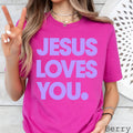 Jesus Loves You Graphic Shirt | Bella Canvas