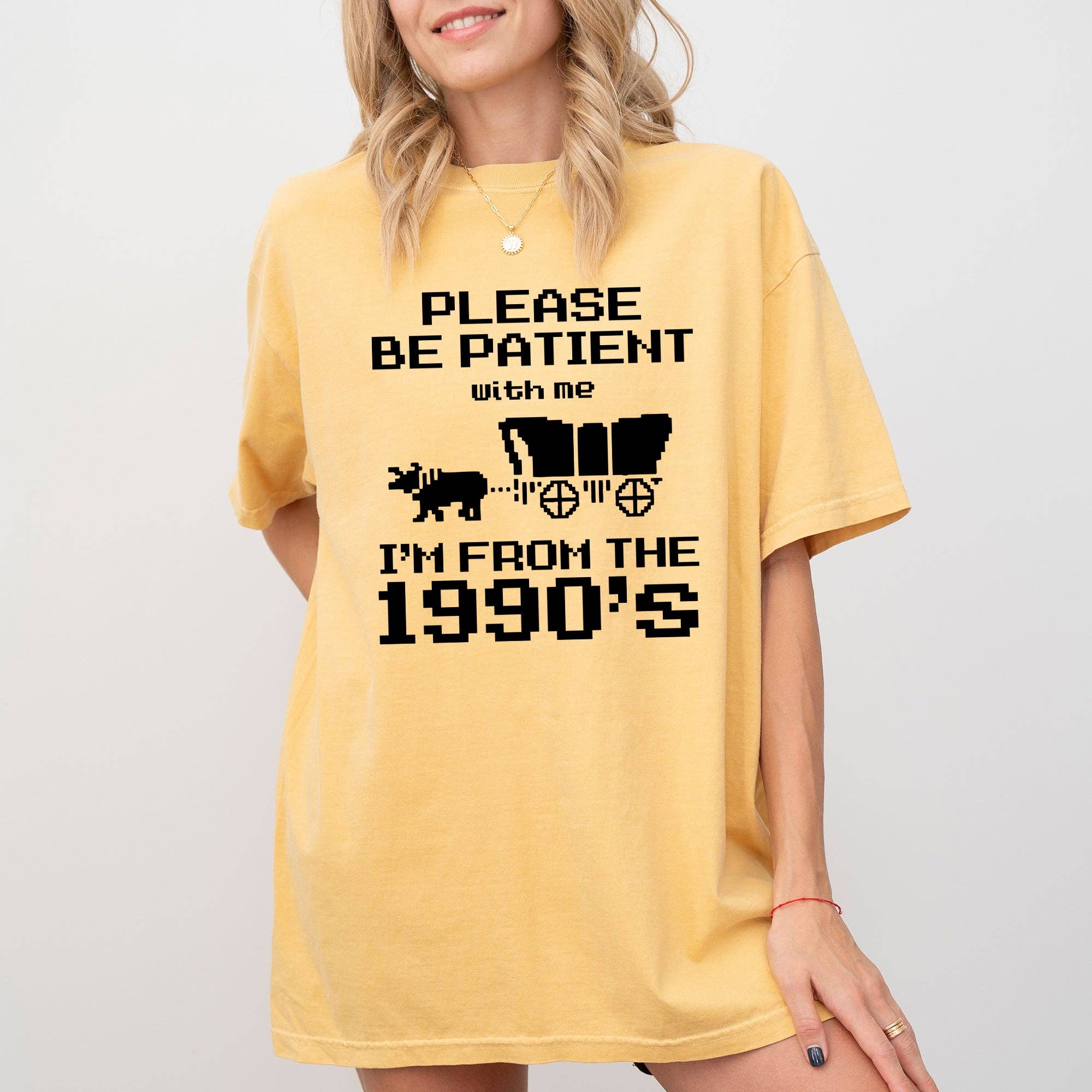 Please Be Patient, I'm from the 1990s, Oregon Trail Shirt