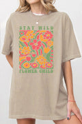 Stay Wild Flower Child Oversize Graphic Tshirts