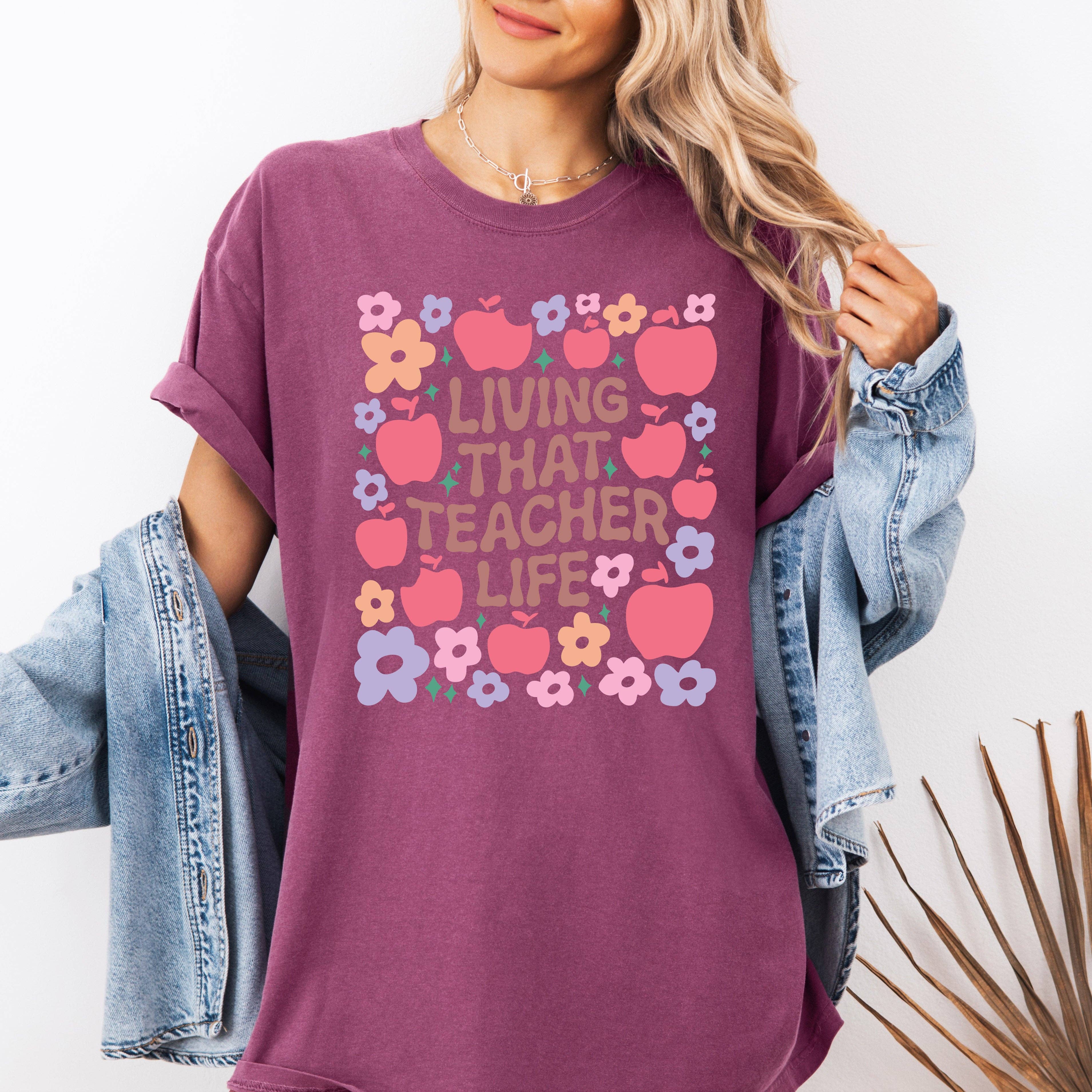 Living That Teacher Life, Back To School, First Day T-Shirt