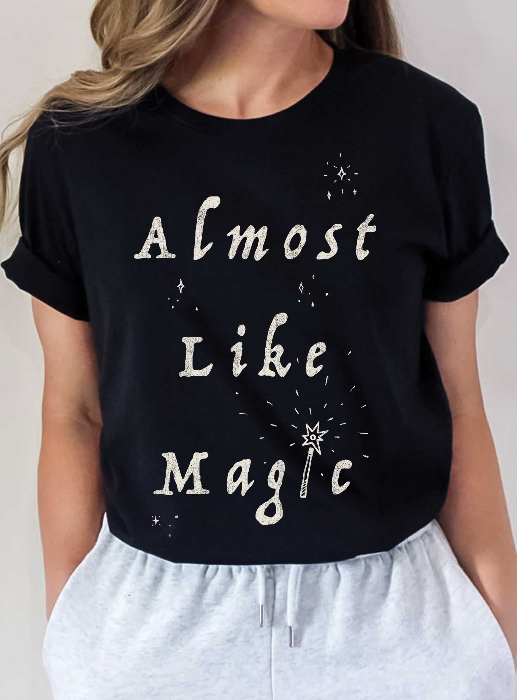 Almost Like Magic Graphic Tshirts
