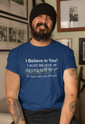 I Believe in You - Bigfoot Tshirt