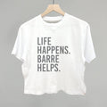 Life Happens Barre Helps