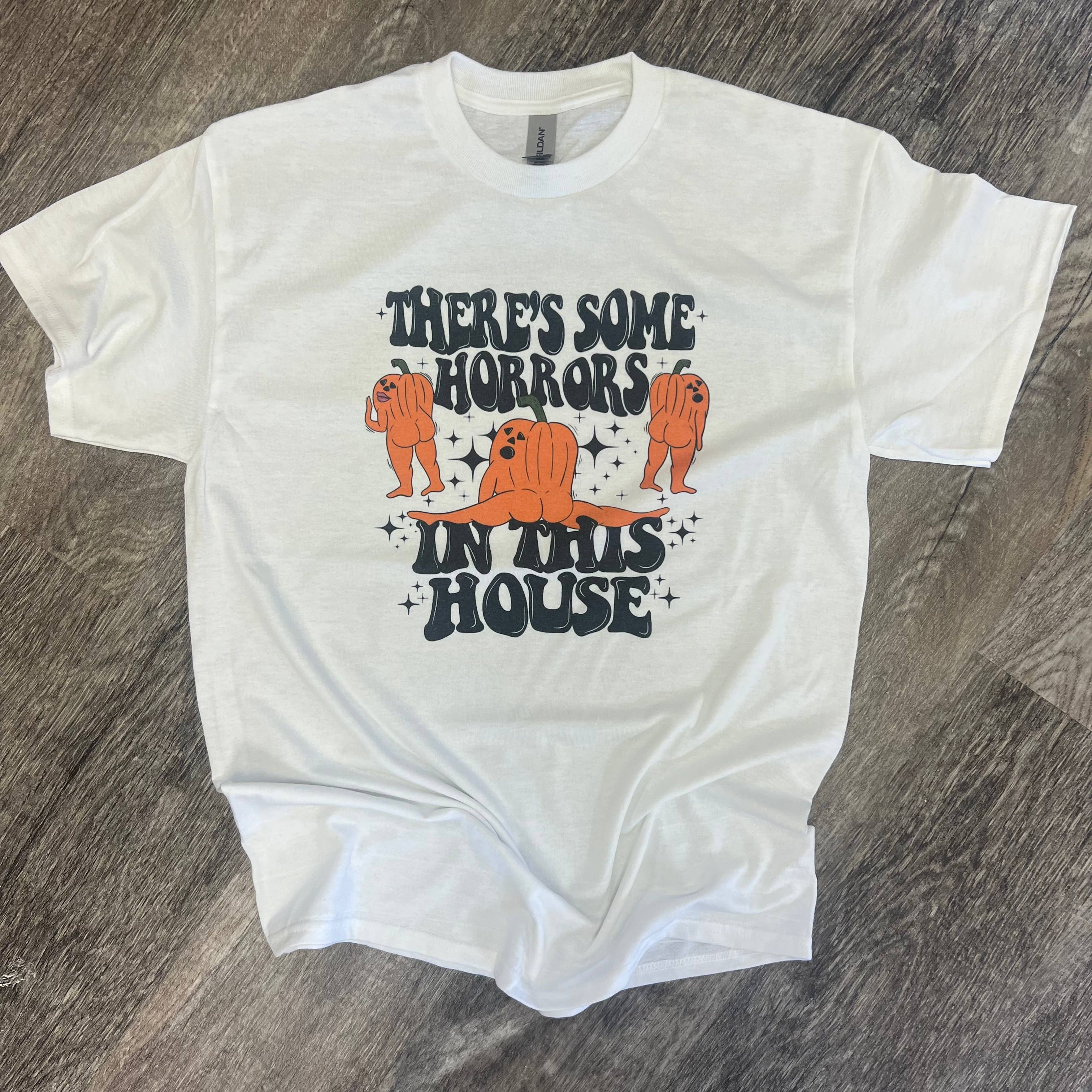 There’S Some Horrors in This House On White Tee