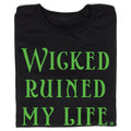 Wicked Ruined My Life