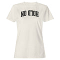 Hold On No Matter What Quote Women's T-Shirt