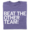 Beat the Other Team Purple and White