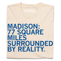 Madison: Surrounded By Reality