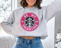 Be My Valentine Pink Coffee Logo - Valentine's Sweatshirt
