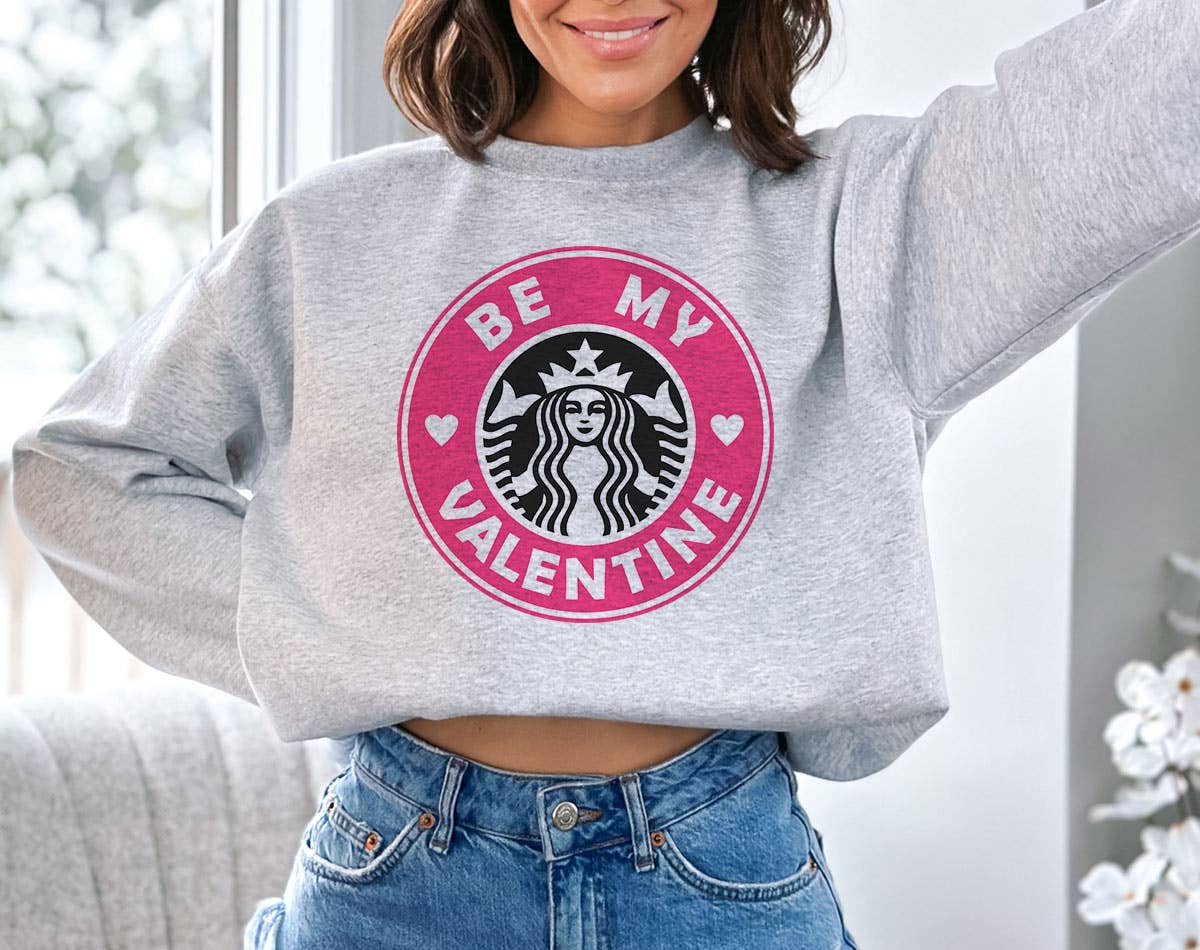 Be My Valentine Pink Coffee Logo - Valentine's Sweatshirt