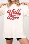 Yall Need Love Oversize Graphic Tshirts
