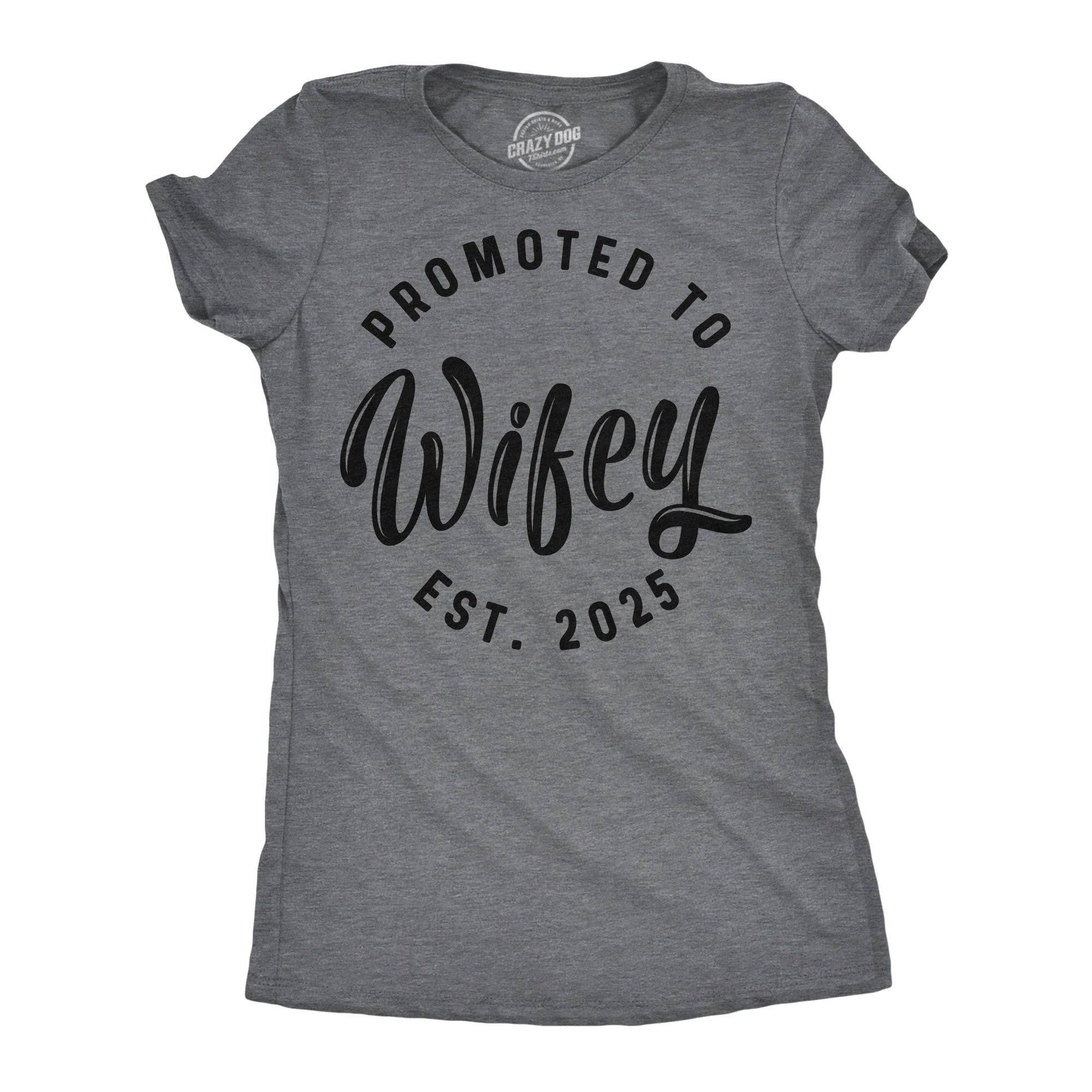 Promoted To Wifey 2025 Women's T Shirt