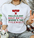 Hallelulah Holy Sh*T  - Christmas Vacation Sweatshirt