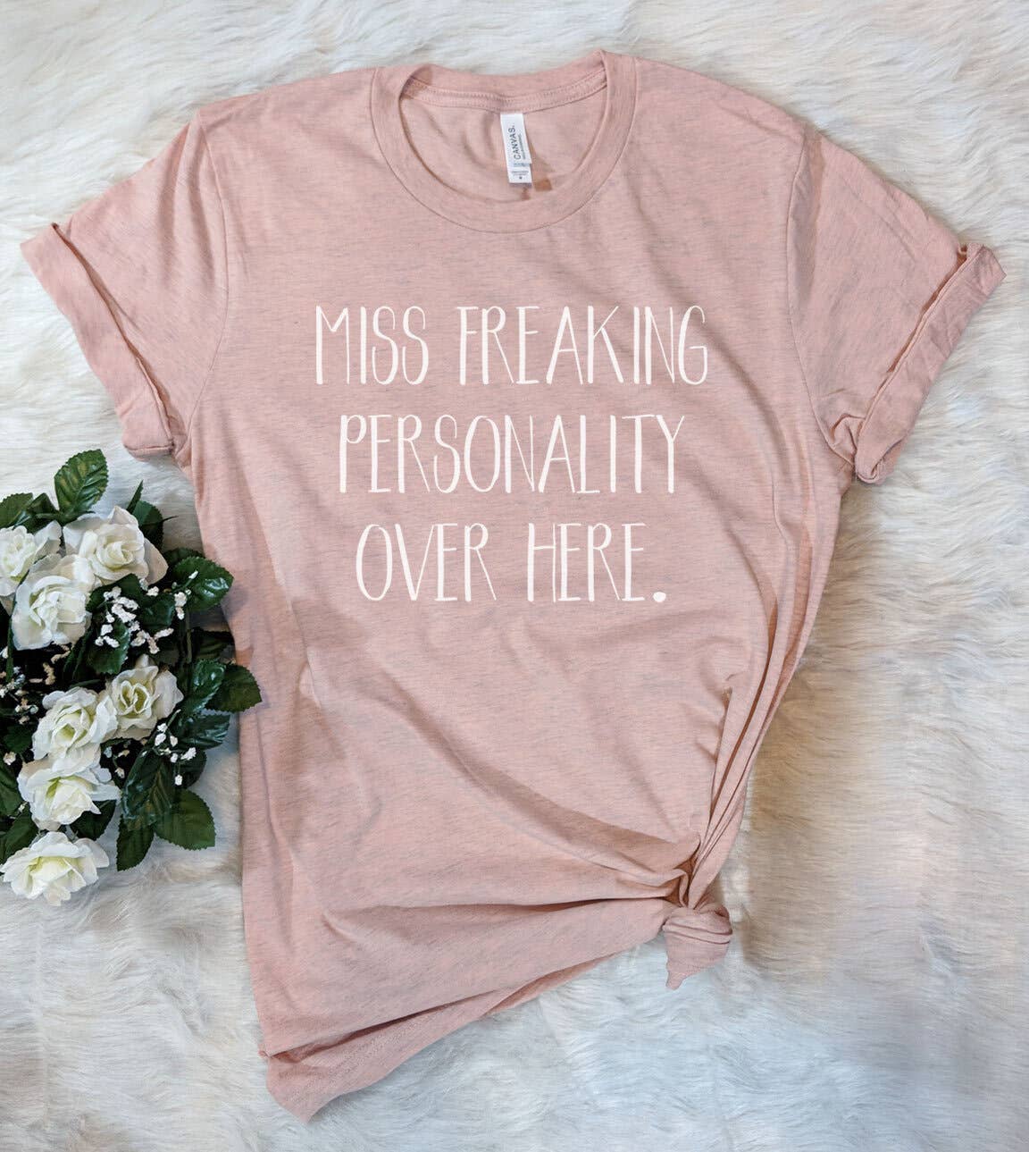 Miss Freaking Personality  - Funny Sarcastic Cute T-Shirt