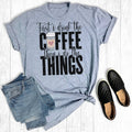 First I Drink the Coffee