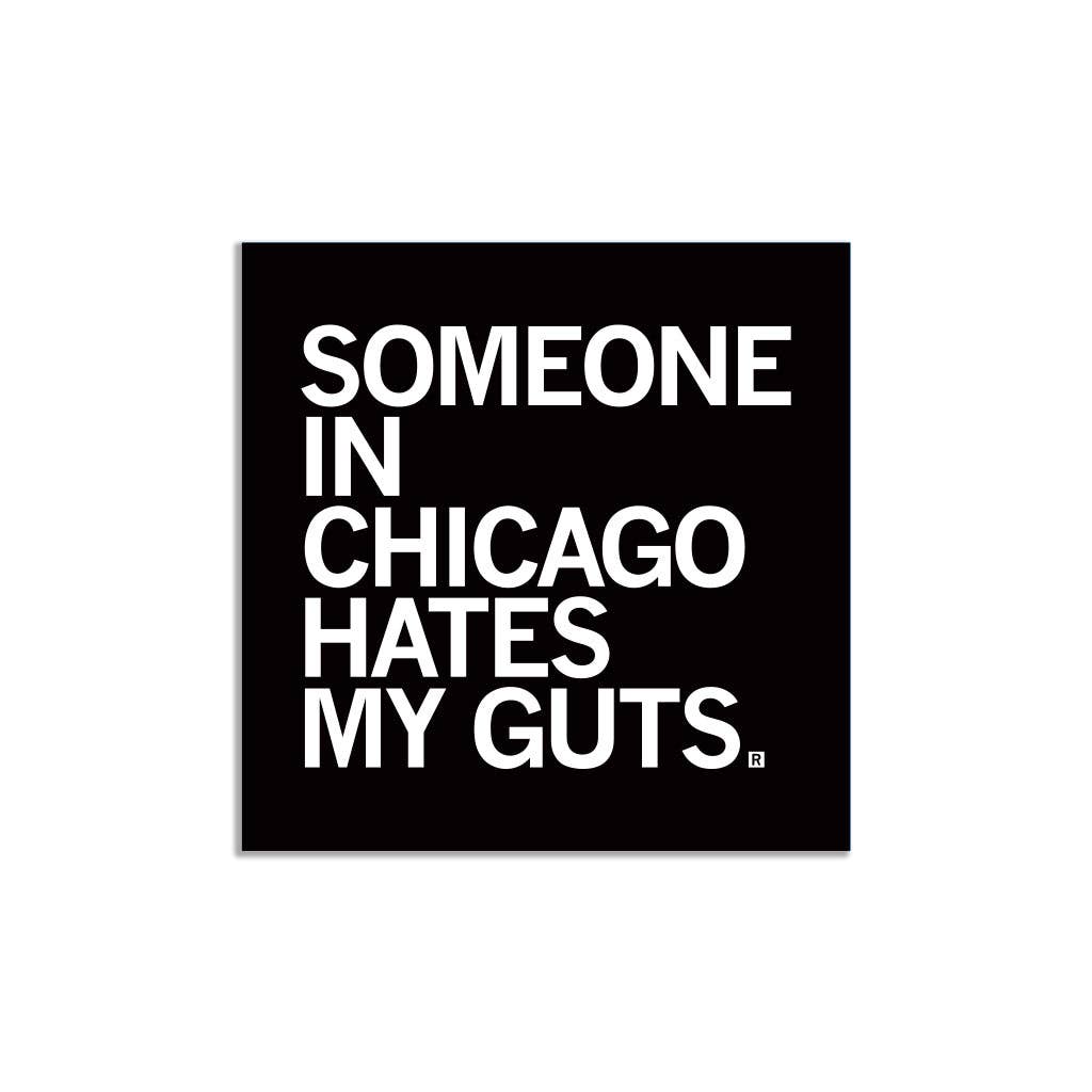 Someone Hate My Guts Chi Sticker