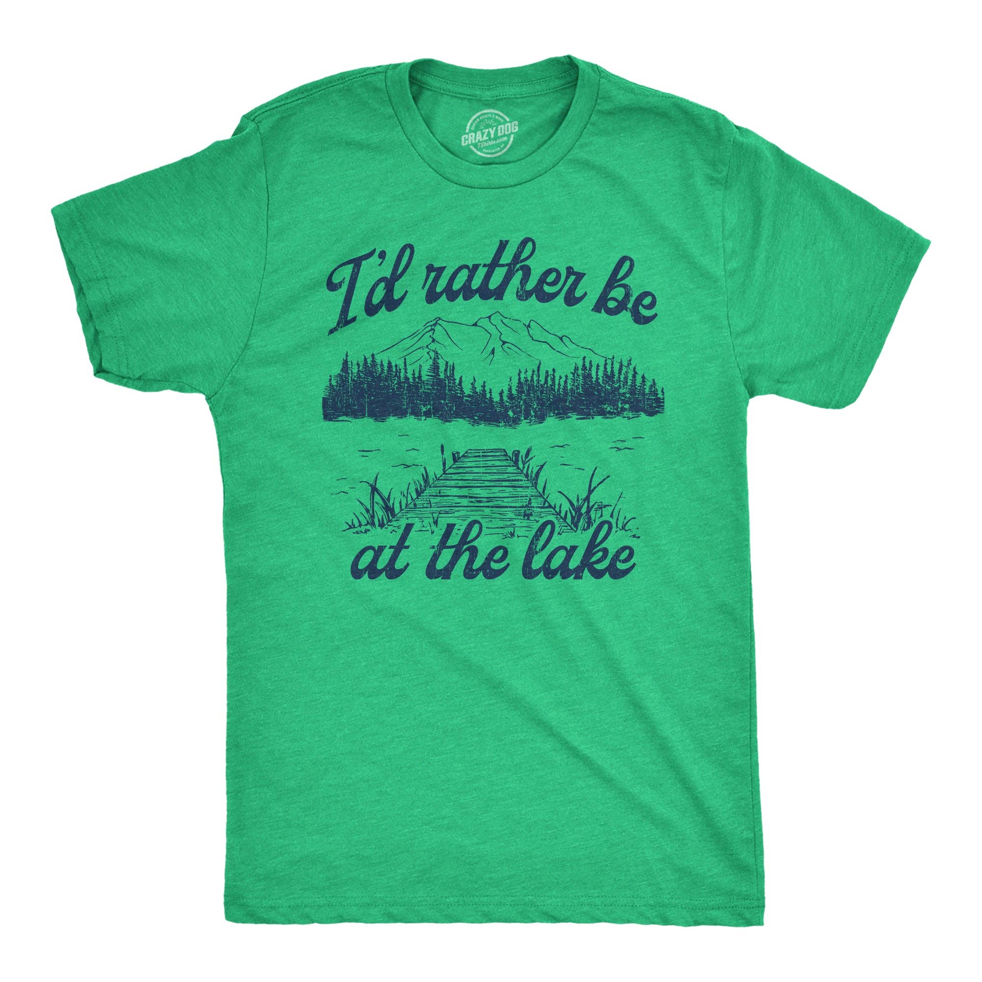 Id Rather Be At the Lake Men's T Shirt