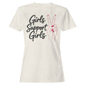 Girls Support Girls Girl Power Women's T-Shirt