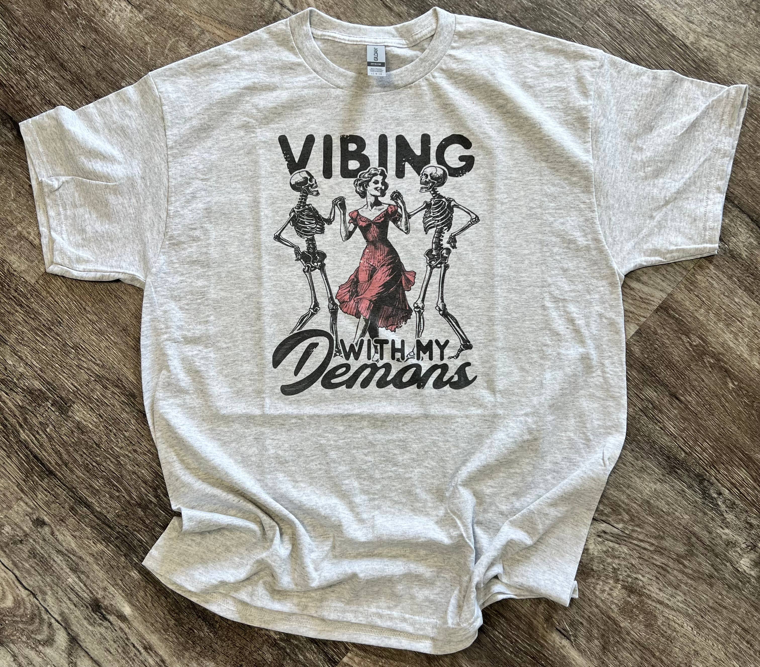 Vibing with My Demons On Ash Gray Tee