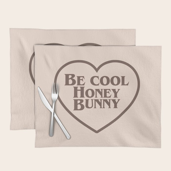 Be Cool, Funny Quote Placemat Gallery Image 1