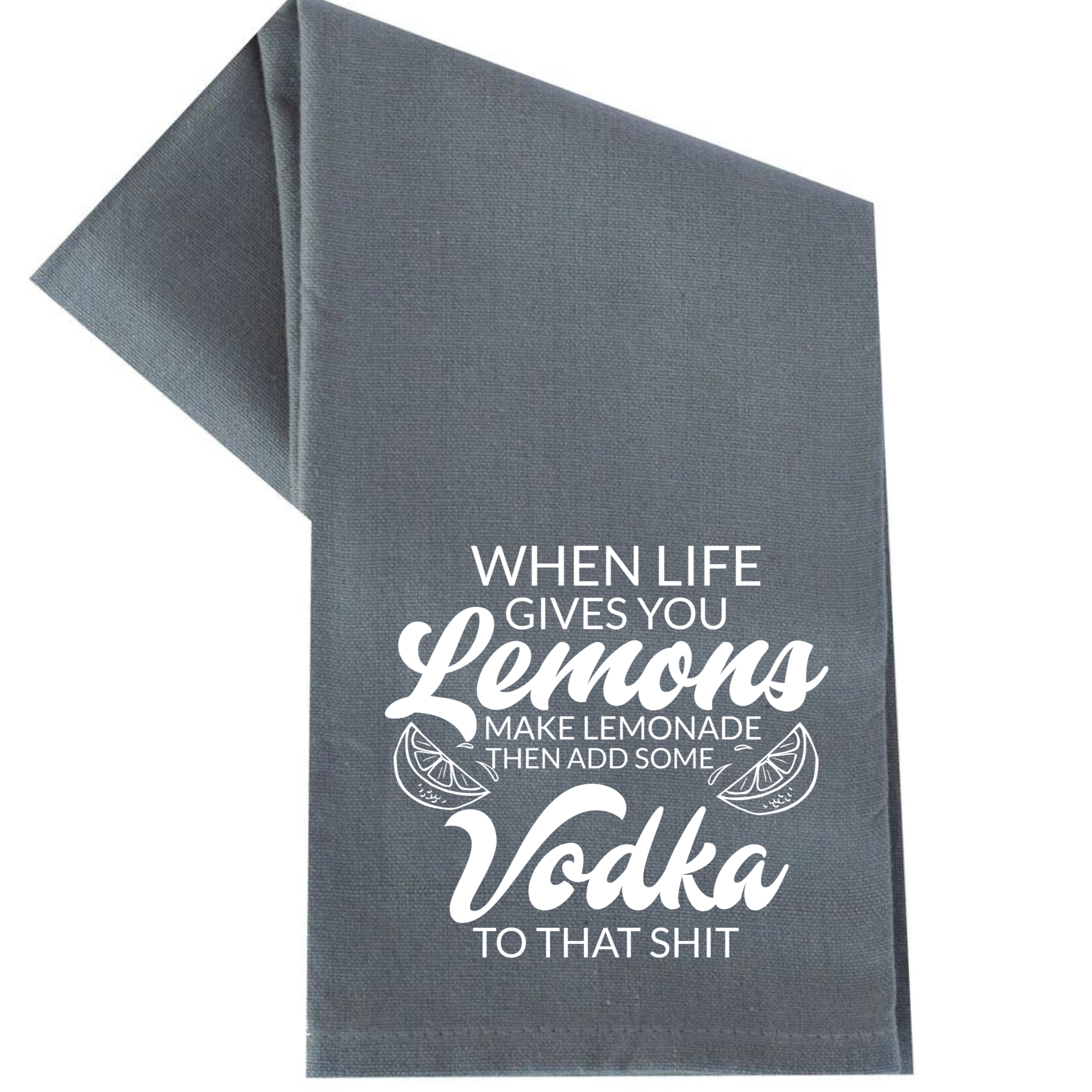 When Life Gives You Lemons Make Lemonade Tea Towel