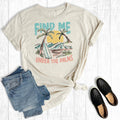 Summer Vacation Find Me Under the Palms Graphic Tee