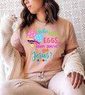 Who Need - Christian Religious Easter Eggs Jesus God T-Shirt