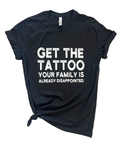 Get the Tattoo Tee