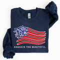 America the Beautiful, Flower Flag, Patriotic Sweatshirt