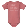 Grandpa and I Got in Trouble Today Baby Onesie