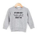 My Mom and I Talk Shit Out Toddler Tees and Sweatshirts
