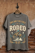 This Ain't My First Rodeo Graphic Top