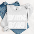 Homebody Sweatshirt | Cozy Gift For Introverts & Home Bodies