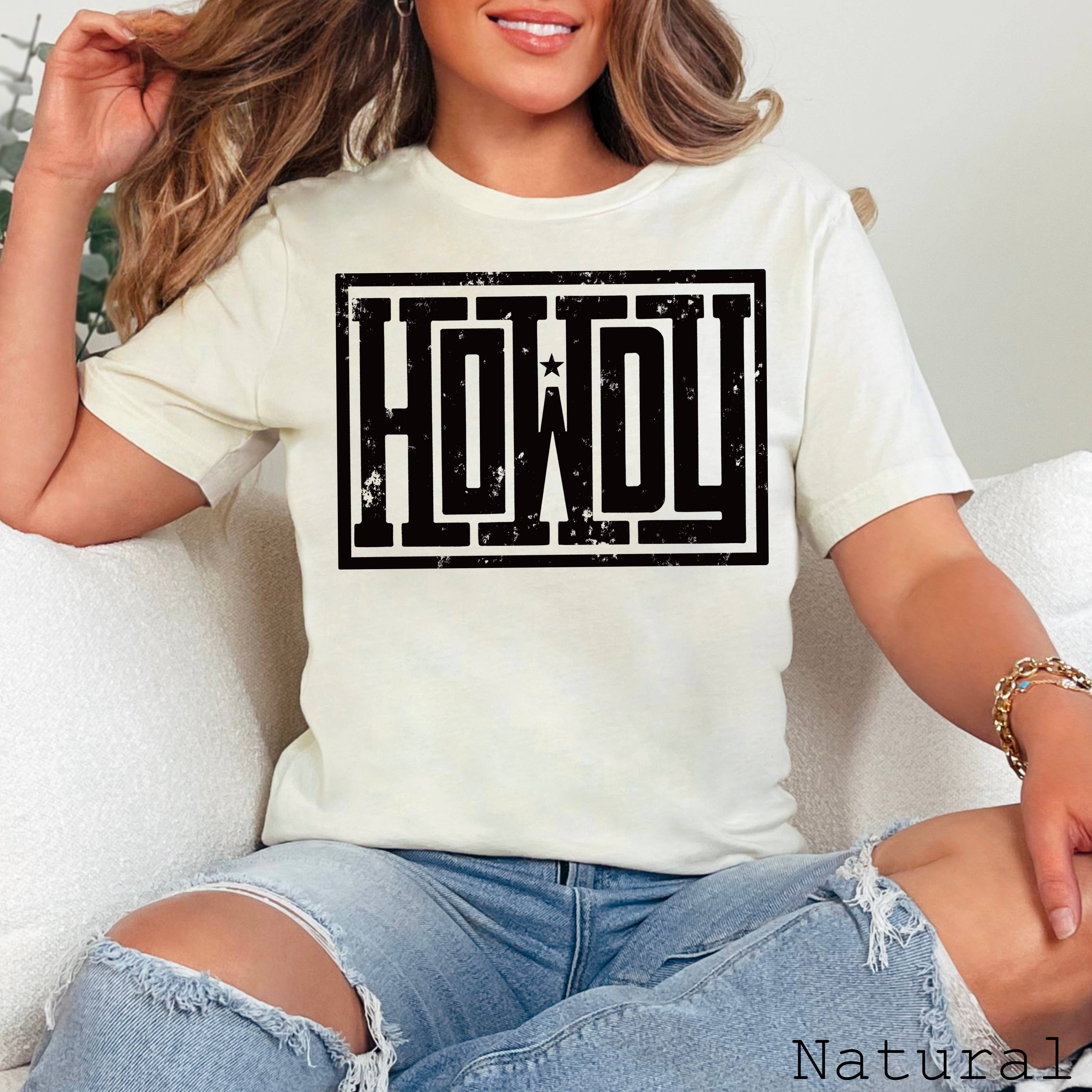 Howdy  Graphic Tee | Western Graphic Tee  | Bella Canvas