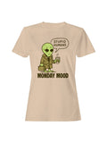 Alien's Monday Mood Humor Design Women's T-Shirt
